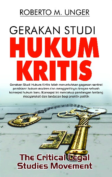 Gerakan Studi Hukum Kritis; The Critical Legal Studies Movement